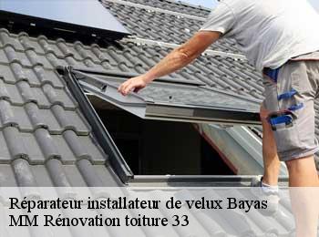 Réparateur installateur de velux  bayas-33230 MM Rénovation toiture 33