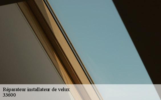 Réparateur installateur de velux  pessac-33600 MM Rénovation toiture 33