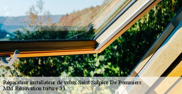 Réparateur installateur de velux  saint-sulpice-de-pommiers-33540 MM Rénovation toiture 33