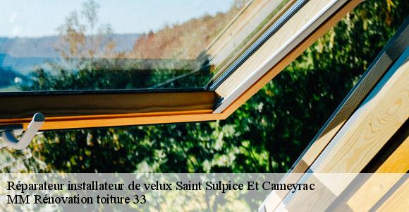 Réparateur installateur de velux  saint-sulpice-et-cameyrac-33450 MM Rénovation toiture 33