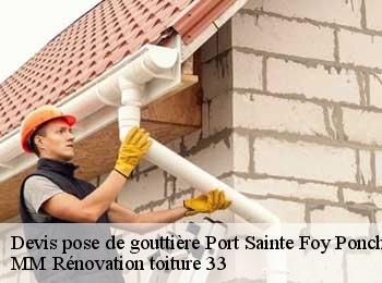 Devis pose de gouttière  port-sainte-foy-ponchapt-33220 MM Rénovation toiture 33
