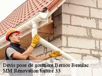 Devis pose de gouttière  bernos-beaulac-33430 MM Rénovation toiture 33
