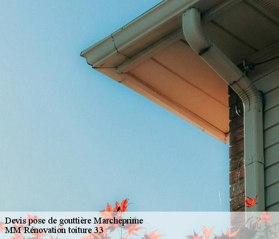 Devis pose de gouttière  marcheprime-33380 MM Rénovation toiture 33