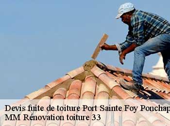 Devis fuite de toiture  port-sainte-foy-ponchapt-33220 MM Rénovation toiture 33