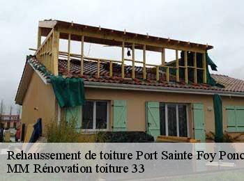 Rehaussement de toiture  port-sainte-foy-ponchapt-33220 MM Rénovation toiture 33