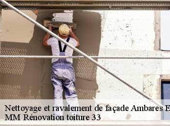 Nettoyage et ravalement de façade  ambares-et-lagrave-33440 MM Rénovation toiture 33