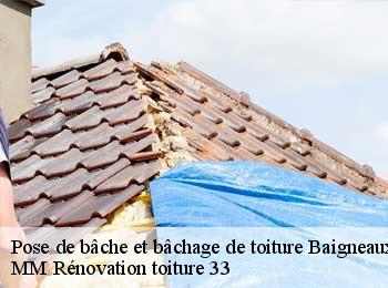 Pose de bâche et bâchage de toiture  baigneaux-33760 MM Rénovation toiture 33
