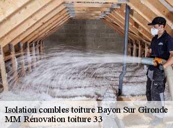 Isolation combles toiture  bayon-sur-gironde-33710 MM Rénovation toiture 33