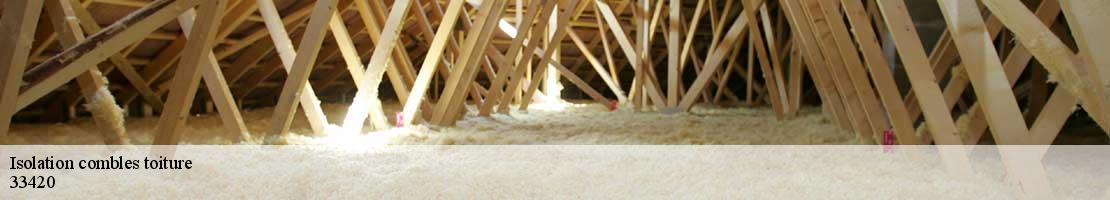 Isolation combles toiture  camiac-et-saint-denis-33420 MM couverture toiture 33