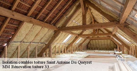 Isolation combles toiture  saint-antoine-du-queyret-33790 MM Rénovation toiture 33