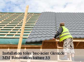 Installation toles bac-acier 33 Gironde  MM Rénovation toiture 33