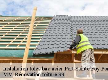 Installation toles bac-acier  port-sainte-foy-ponchapt-33220 MM Rénovation toiture 33