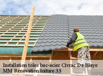 Installation toles bac-acier  civrac-de-blaye-33920 MM Rénovation toiture 33