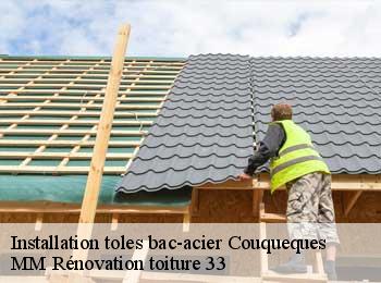 Installation toles bac-acier  couqueques-33340 MM Rénovation toiture 33