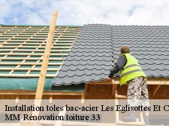 Installation toles bac-acier  les-eglisottes-et-chalaur-33230 MM Rénovation toiture 33