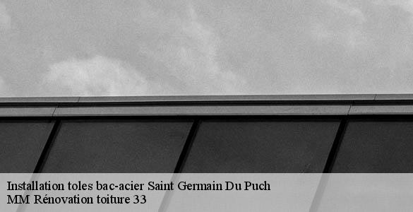 Installation toles bac-acier  saint-germain-du-puch-33750 MM Rénovation toiture 33