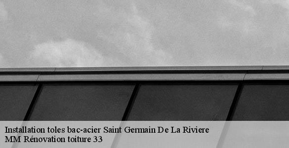 Installation toles bac-acier  saint-germain-de-la-riviere-33240 MM Rénovation toiture 33