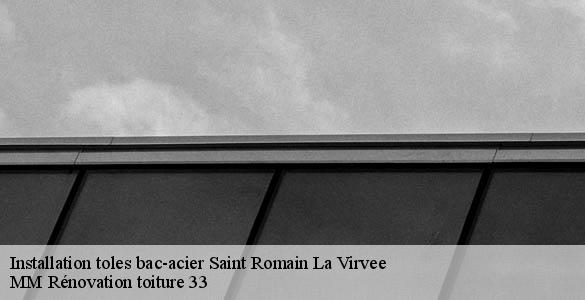 Installation toles bac-acier  saint-romain-la-virvee-33240 MM Rénovation toiture 33