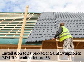 Installation toles bac-acier  saint-symphorien-33113 MM Rénovation toiture 33
