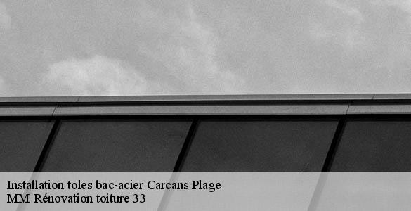 Installation toles bac-acier  carcans-plage-33121 MM Rénovation toiture 33